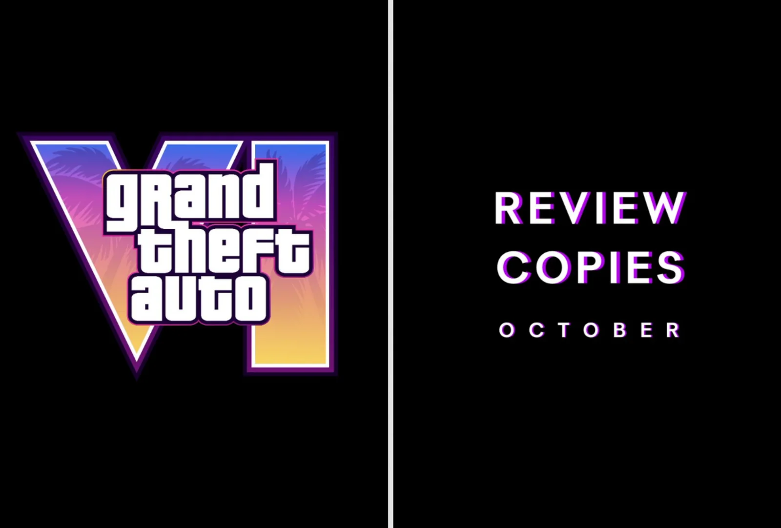 Grand Theft Auto VI logo beside the words review copies October on a black background